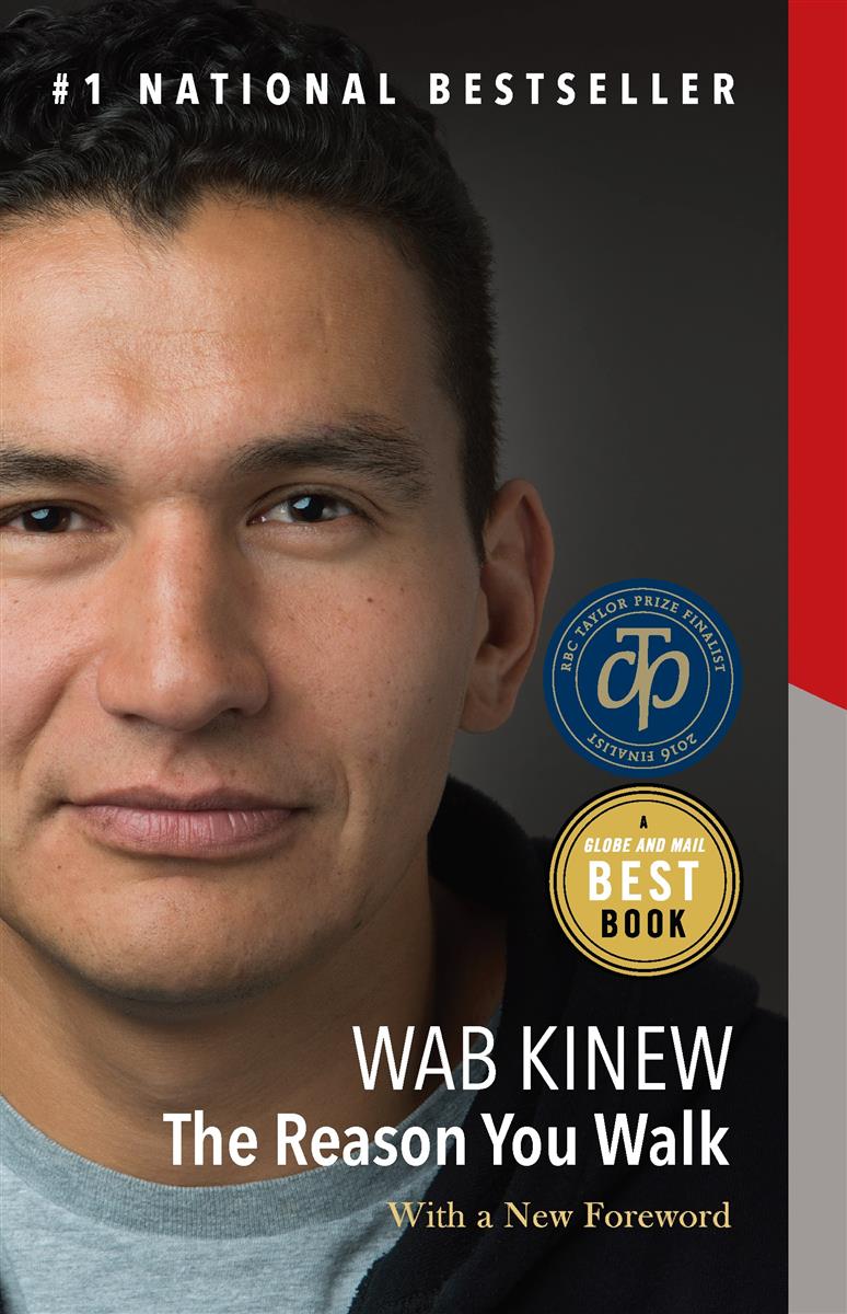 The Reason You Walk - Wab Kinew