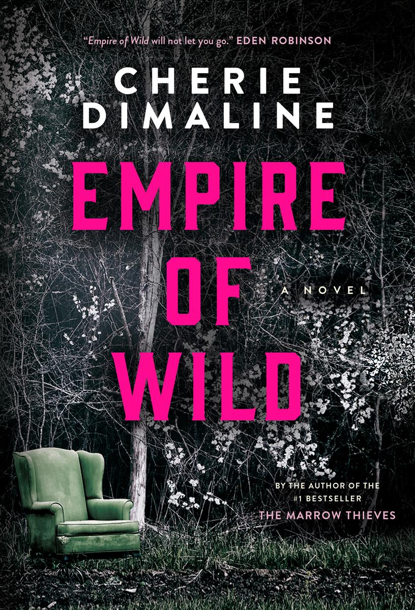 Empire of Wild - Cherie Dimaline