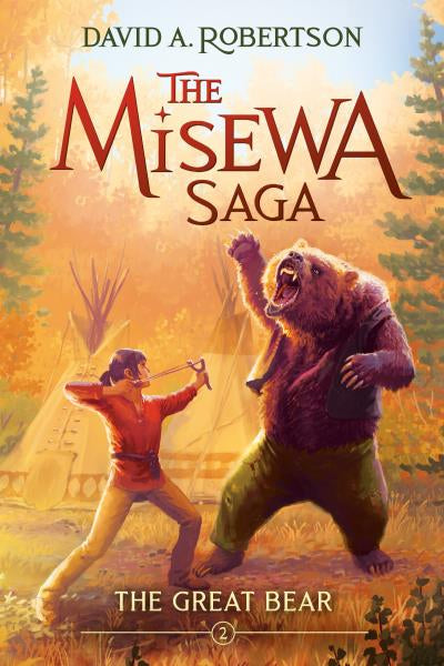 The Great Bear: The Misewa Saga, Book Two - David A. Robertson