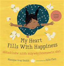 My Heart Fills With Happiness - Monique Gray Smith