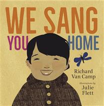 We Sang You Home - Richard Van Camp
