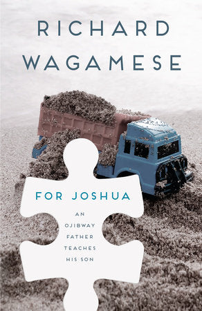 For Joshua - Richard Wagamese