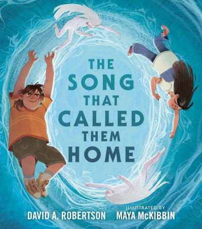 The Song That Called Them Home - David A. Robertson
